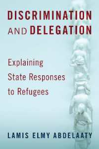 途上国の難民政策<br>Discrimination and Delegation : Explaining State Responses to Refugees