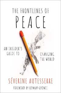 平和構築の最前線<br>The Frontlines of Peace : An Insider's Guide to Changing the World