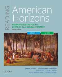 Reading American Horizons : Primary Sources for U.S. History in a Global Context, Volume I: to 1877 （4TH）