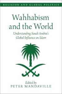 Wahhabism and the World : Understanding Saudi Arabia's Global Influence on Islam (Religion and Global Politics)
