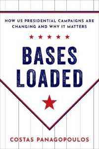 Bases Loaded : How US Presidential Campaigns Are Changing and Why It Matters