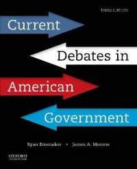 アメリカ政府：現在の論争（第３版）<br>Current Debates in American Government -- Paperback / softback （3 Revised）