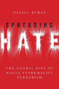 ヘイトの拡散：白人優越主義テロリズムのグローバルな台頭<br>Spreading Hate : The Global Rise of White Supremacist Terrorism