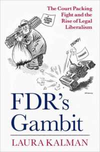 FDR's Gambit : The Court Packing Fight and the Rise of Legal Liberalism