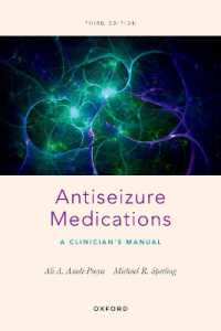 Antiseizure Medications : A Clinician's Manual （3RD）