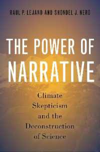 The Power of Narrative : Climate Skepticism and the Deconstruction of Science