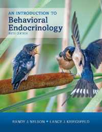 An Introduction to Behavioral Endocrinology, Sixth Edition （6TH）