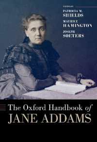 オックスフォード版　ジェーン・アダムズ・ハンドブック<br>The Oxford Handbook of Jane Addams (Oxford Handbooks Series)