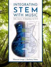Integrating Stem with Music : Units, Lessons, and Adaptations for K-12 -- Hardback