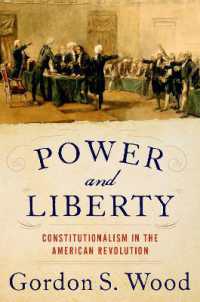 Power and Liberty : Constitutionalism in the American Revolution