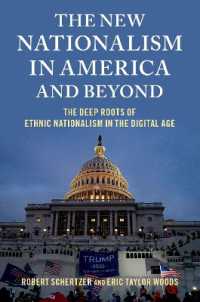 デジタル時代における民族主義の深い根源<br>The New Nationalism in America and Beyond : The Deep Roots of Ethnic Nationalism in the Digital Age