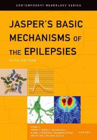 Jasper's Basic Mechanisms of the Epilepsies (Contemporary Neurology Series) （5TH）