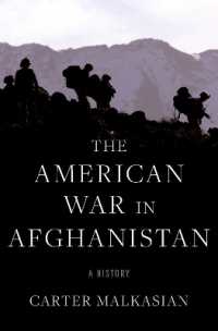 米国のアフガニスタン戦争<br>The American War in Afghanistan : A History