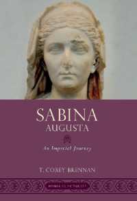 Sabina Augusta : An Imperial Journey (Women in Antiquity)