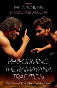 ラーマヤーナの世界：インドの古典とパフォーマンス<br>Performing the Ramayana Tradition : Enactments, Interpretations, and Arguments