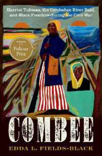 COMBEE : Harriet Tubman, the Combahee River Raid, and Black Freedom during the Civil War