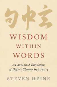 Wisdom within Words : An Annotated Translation of Dōgen's Chinese-Style Poetry