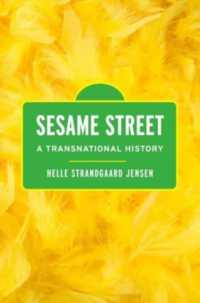 越境する「セサミ・ストリート」のメディア史<br>Sesame Street : A Transnational History