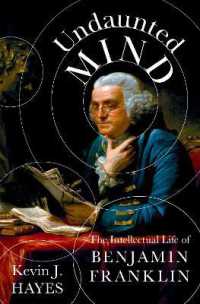 Undaunted Mind : The Intellectual Life of Benjamin Franklin