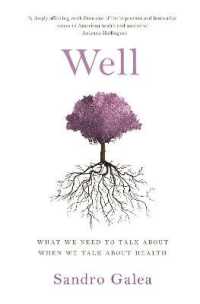 Well : What We Need to Talk about When We Talk about Health