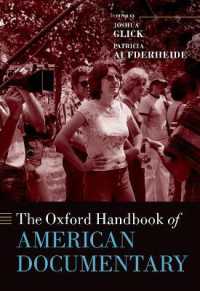 オックスフォード版　アメリカのドキュメンタリー映像ハンドブック<br>The Oxford Handbook of American Documentary (Oxford Handbooks)