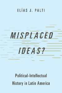 Misplaced Ideas? : Political-Intellectual History in Latin America (Studies in Comparative Political Theory)