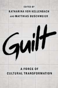 罪悪感：文化的変革をもたらす力<br>Guilt : A Force of Cultural Transformation