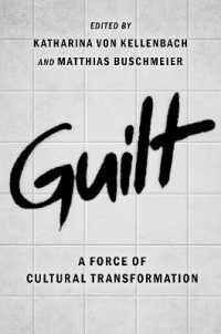 罪悪感：文化的変革をもたらす力<br>Guilt : A Force of Cultural Transformation
