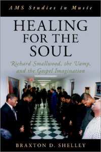 Healing for the Soul : Richard Smallwood, the Vamp, and the Gospel Imagination (Ams Studies in Music)