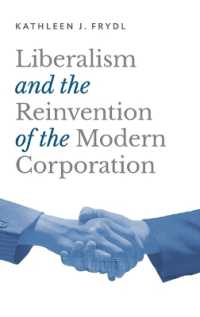 Liberalism and the Reinvention of the Modern Corporation (Studies in Postwar American Political Development)
