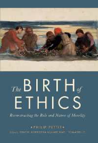 The Birth of Ethics : Reconstructing the Role and Nature of Morality (The Berkeley Tanner Lectures)