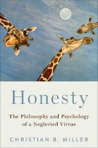 誠実性：見過ごされた徳の哲学と心理学<br>Honesty : The Philosophy and Psychology of a Neglected Virtue