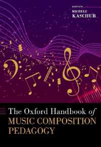 オックスフォード版　作曲教育ハンドブック<br>The Oxford Handbook of Music Composition Pedagogy (Oxford Handbooks Series)