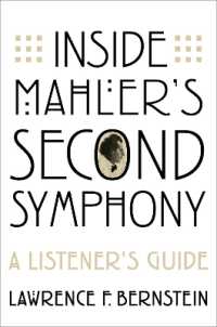 マーラー交響曲第２番『復活』鑑賞ガイド<br>Inside Mahler's Second Symphony : A Listener's Guide