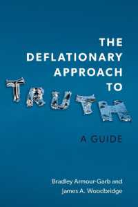 The Deflationary Approach to Truth : A Guide