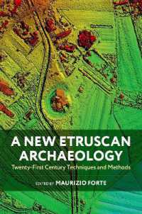 A New Etruscan Archaeology : Twenty-First Century Techniques and Methods