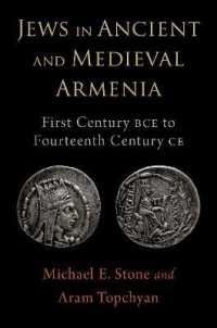 Jews in Ancient and Medieval Armenia : First Century BCE - Fourteenth Century CE