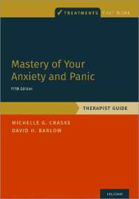 Mastery of Your Anxiety and Panic : Therapist Guide (Treatments That Work) （5TH）