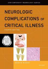 重篤な疾患の神経合併症（第４版）<br>Neurologic Complications of Critical Illness (Contemporary Neurology Series) （4TH）