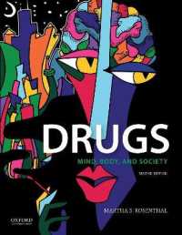 Drugs : Mind, Body, and Society -- Paperback / softback （2 Revised）