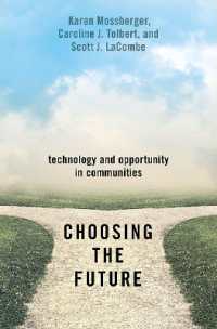 Choosing the Future : Technology and Opportunity in Communities