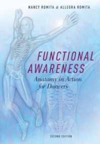 Functional Awareness : Anatomy in Action for Dancers （2ND）
