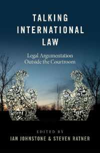 国際法に関する法廷外での議論<br>Talking International Law : Legal Argumentation Outside the Courtroom