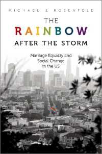 米国における同性婚への道<br>The Rainbow after the Storm : Marriage Equality and Social Change in the U.S