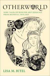 Otherworld : Nine Tales of Wonder and Romance from Medieval Ireland