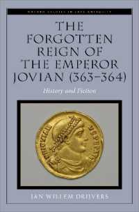 ローマ皇帝ヨウィアヌスの治世363-364年：歴史と虚構<br>The Forgotten Reign of the Emperor Jovian (363-364) : History and Fiction