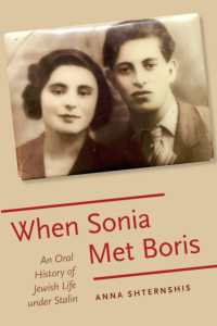 When Sonia Met Boris : An Oral History of Jewish Life under Stalin (Oxford Oral History Series)