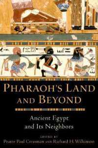 Pharaoh's Land and Beyond : Ancient Egypt and Its Neighbors