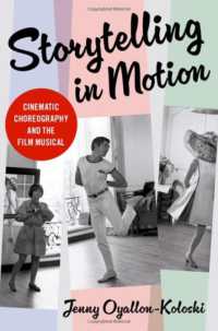 Storytelling in Motion : Cinematic Choreography and the Film Musical