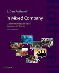 In Mixed Company 11e : Communicating in Small Groups and Teams （11TH）